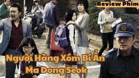 the neighbor ma dong-seok vietsub|Phim Người Hàng Xóm Bí Ẩn FULL HD .